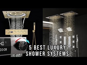 5 Best Luxury Shower Systems for 2026