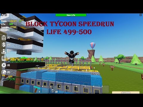 Roblox Block Tycoon Speedrun Life 499 to 500 !! #roblox #blocktycoon