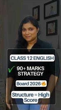 Class 12 English Boards 2026 | 90+ Strategy Revealed 🔥 CBSE English Preparation Guide