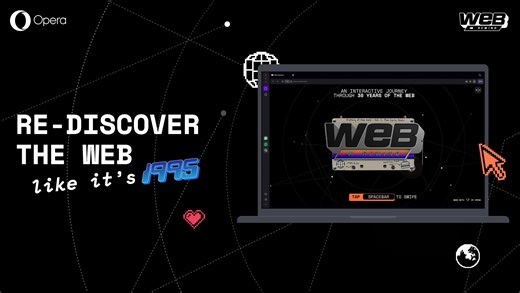 The Opera browser is turning 30 – Let’s  do a Web Rewind and celebrate the best and the weirdest of the web