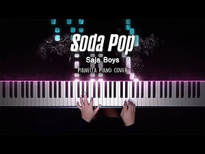 SAJA BOYS - Soda Pop (KPop Demon Hunters Soundtrack) | Piano Cover by Pianella Piano