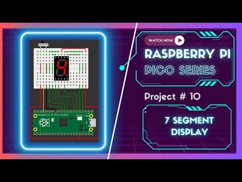 Seven Segment Display with Raspberry Pi Pico | MicroPython Tutorial on Wokwi