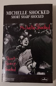 Michelle Shocked - Short Sharp Shocked