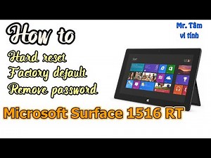 Microsoft Surface RT (1516) | Hard reset | Factory Default | Remove password (phá pass mật khẩu)