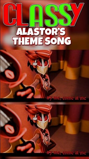 CLASSY (A Hazbin Hotel Song) - Alastor Theme Song | Spot The Difference Kiss My Class 📻🦌