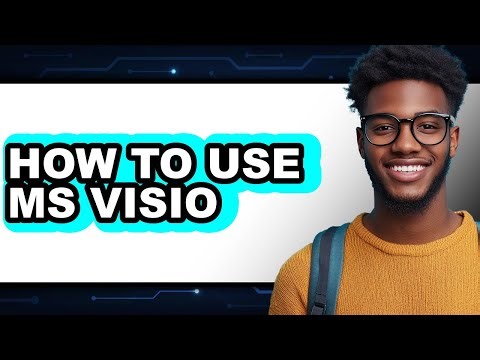 How to Use Ms Visio (updated)