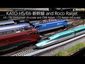 KATO H5 はやぶさ/E6 スーパーこまち 新幹線 and Roco Railjet - VLOG53
