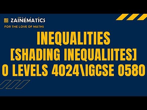 INEQUALITIES [SHADING INEQUALITIES] O LEVELS MATHS O LEVELS 4024 IGCSE 0580