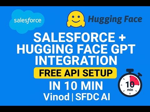 🔥 "Integrate Hugging Face GPT with Salesforce in 10 Min | Free API Setup