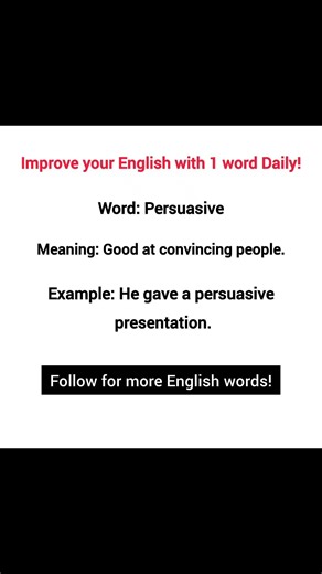 🔥 Speak Smart English Daily! | “Persuasive” Meaning & Example ✨📚
