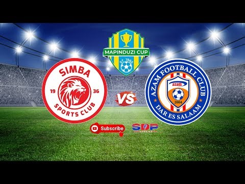 🔴#LIVE: SIMBA SC(0) (1) AZAM FC (MAPINDUZI CUP)