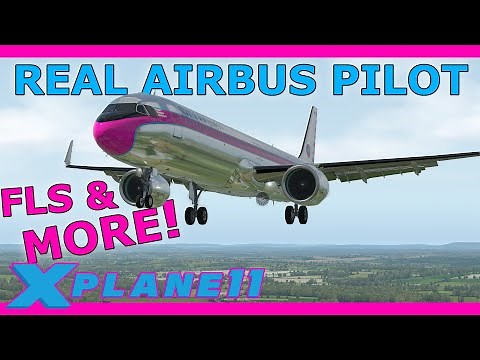 Non Precision Approaches with the FLS! NEW ToLiss V1.3 with a Real Airbus Pilot