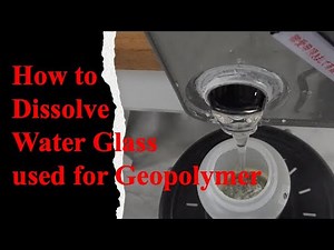 ＃011 How to dissolve water glass. It is used for Geopolymer Concrete. sodium silicate