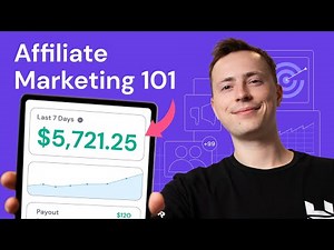 Affiliate Marketing 101: How to Start Affiliate Marketing From Scratch
