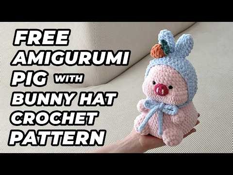 SWEET PIG AMIGURUMI WITH BUNNY HAT FREE CROCHET PATTERN
