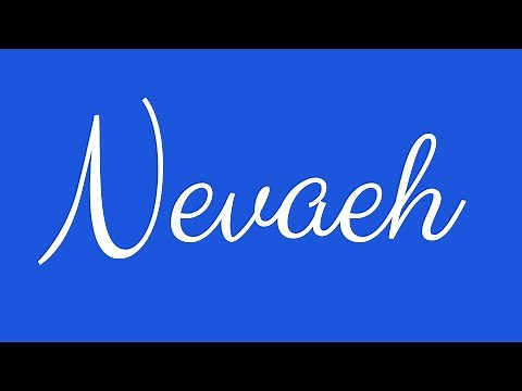 Learn how to Sign the Name Nevaeh Stylishly in Cursive Writing