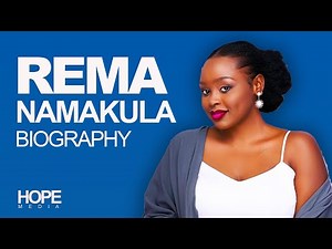 Rema Namakula Full Biography Profile, Age, Husband, Net Worth, Education, Life Story - Hope Media