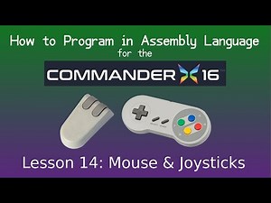 Mouse and Joysticks: Commander X16 Assembly Language Tutorial, Lesson 14