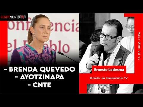 #BrendaQuevedo, #Ayotzinapa, and #CNTE Case / Full participation in the press conference
