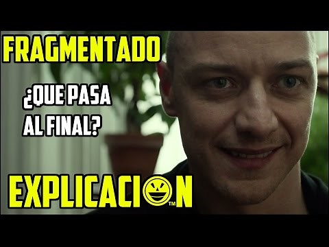 Fragmentado | Análisis y Explicación | Split Explicación del final | Múltiple película explicada