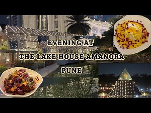 Amanora’s The Lakehouse Pune | Amanora Park Town Garden Evening Walk & Restaurant Tour | 4K