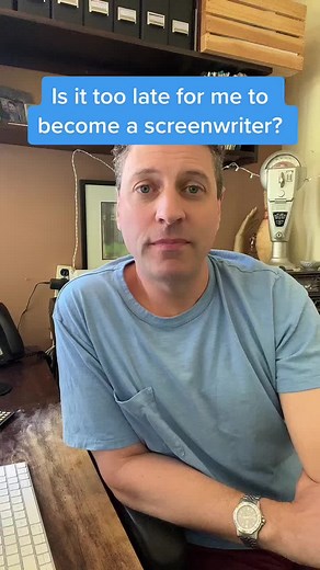 Is It Too Late to Become a Screenwriter? How to Start Writing