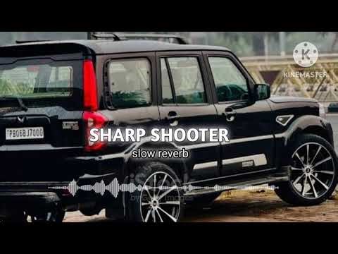 sharp shooter (slowed reverb) masoom sharma