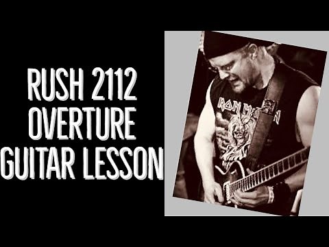 Rush 2112 Overture - Guitar Lesson Tutorial