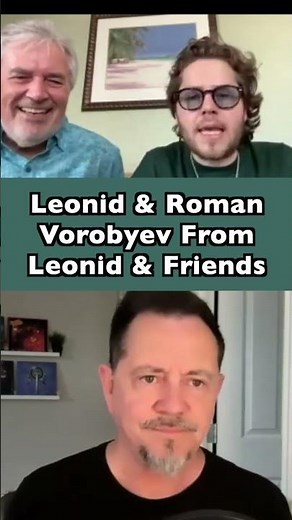 Leonid & Roman Vorobyev From Leonid & Friends