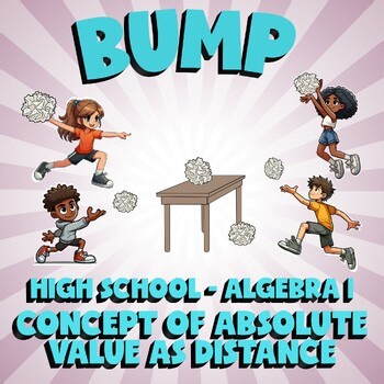 Concept of Absolute Value as Distance BUMP Math Game - No Prep Algebra 1 Review