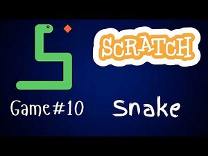 Scratch For Beginners - 12 - Snake