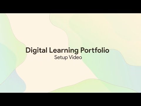 Setting up your Digital Learning Portfolio (DLP)