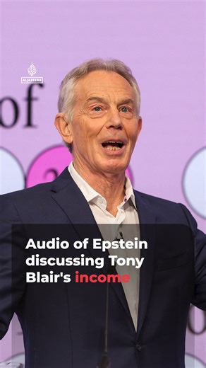 Leaked audio from the Epstein files suggests ex-UK PM and ‘Board of Peace’ member Tony Blair was known for earning large sums of money for advisory work after leaving office. Blair’s office told Al Jazeera the figures mentioned in the audio were ‘rubbish’. | Al Jazeera English