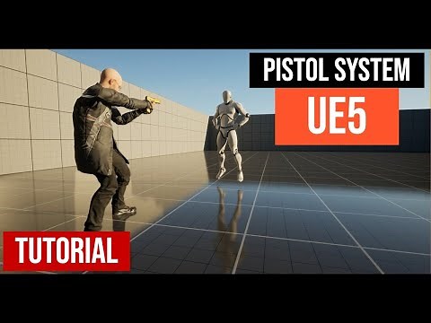 Pistol System on UE5 - Tutorial
