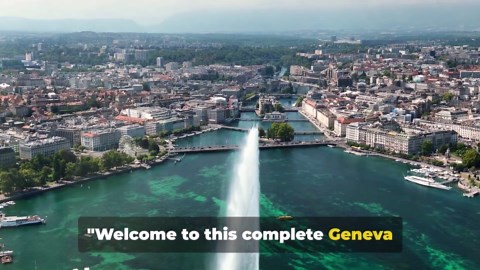 Unforgettable Experiences in Geneva Switzerland