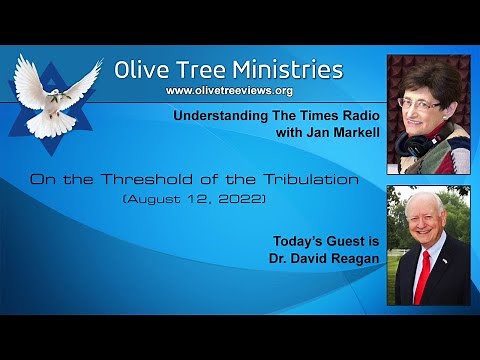 On the Threshold of the Tribulation – Dr. Dave Reagan