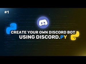 Creating a Discord Bot from Scratch with discord.py and Python