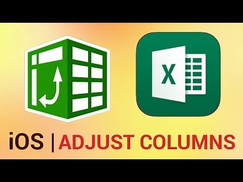 How to Adjust Columns, Rows and Text in Excel for iPad