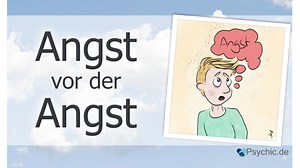 Angst vor der Angst - wie damit umgehen & überwinden?