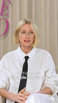 Naomi Watts rompe el tabú de la menopausia