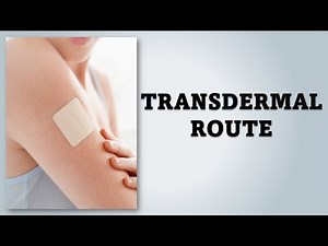 Transdermal Route | Pharmacology