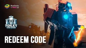 Toilet Tower Defense - All Working Redeem Codes May 2026 | BlueStacks