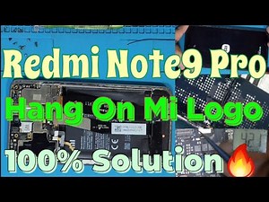 Redmi Note 9 Pro Hang On Mi Logo/Stuck On Mi Logo 100% Solution 🔥