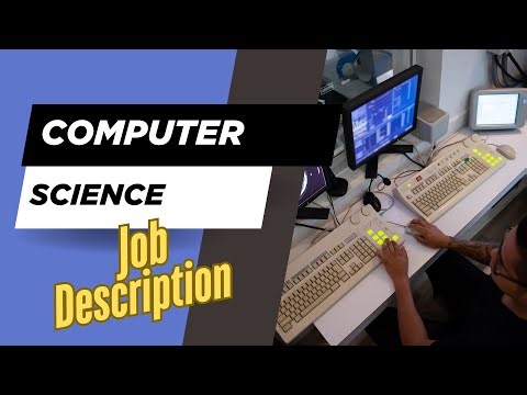 Job description of Computer Science - Role, Responsibilities & Skill
