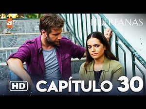 Huérfanas - Capítulo 30