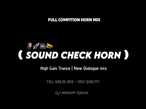 FULL COMPETITION HORN MIX 🔊 | DJ SOUND CHECK | HIGH GAIN TRANCE | DJ SANDIP REMIX 2026