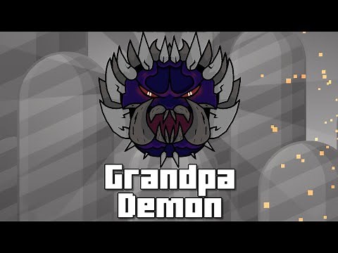Grandpa Demon? // Geometry Dash 2.11
