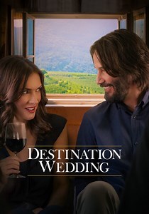 Destination Wedding - movie: watch streaming online