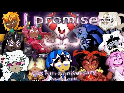 (7/63 parts open!) || I Promise || open CRK 5th Anniversary Map! || re-upload 