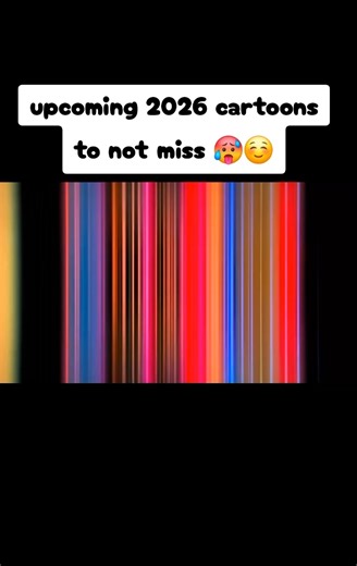 Must-Watch Upcoming Cartoons of 2026